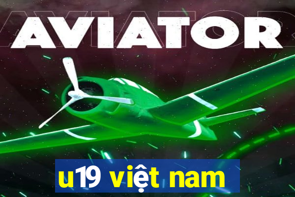 u19 việt nam