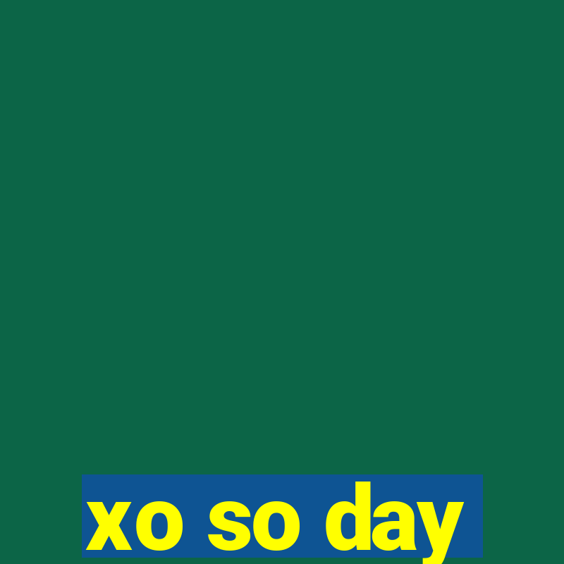 xo so day