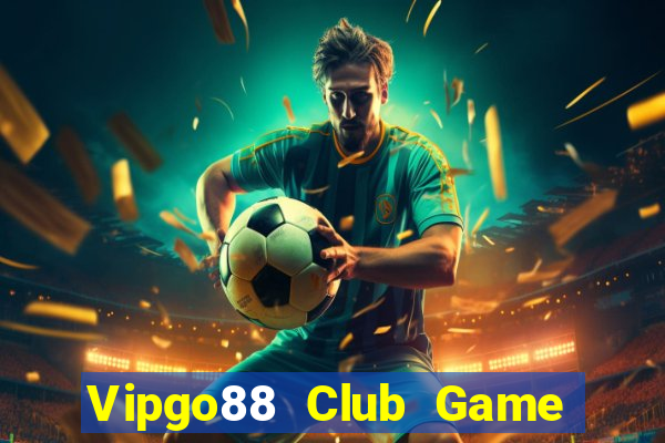 Vipgo88 Club Game Bài Ku.Fun