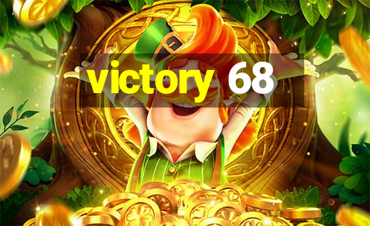 victory 68