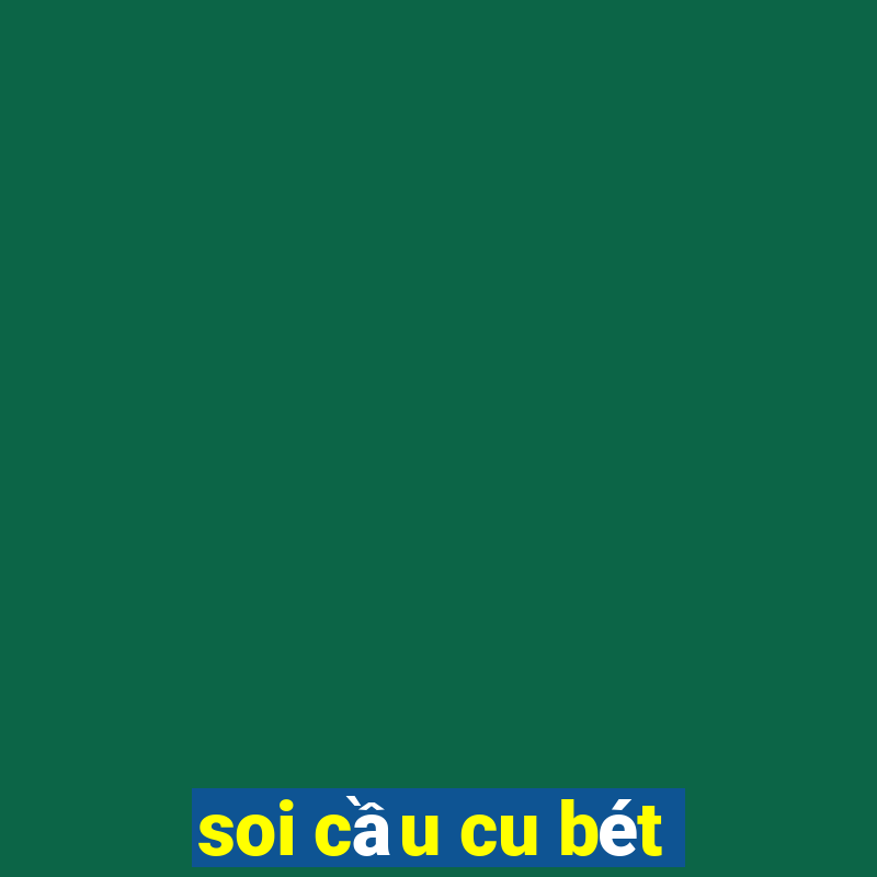 soi cau cu bet