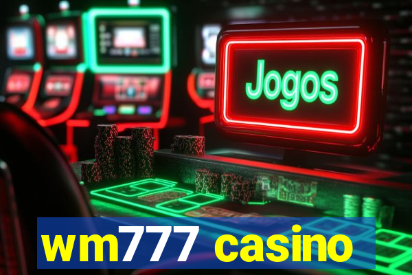 wm777 casino