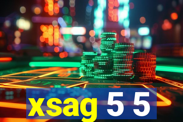 xsag 5 5