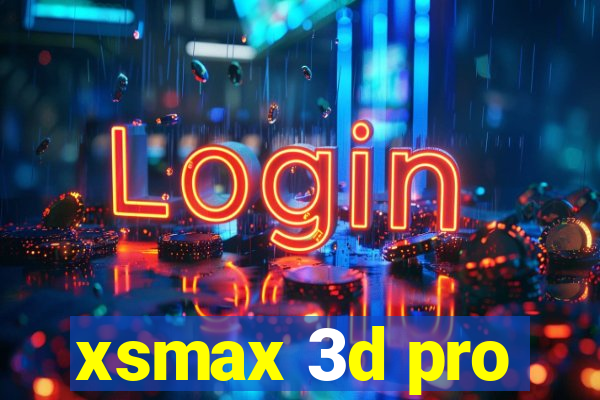 xsmax 3d pro