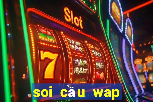 soi cầu wap miền bắc