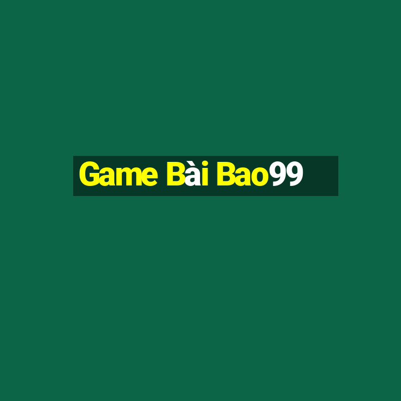 Game Bài Bao99