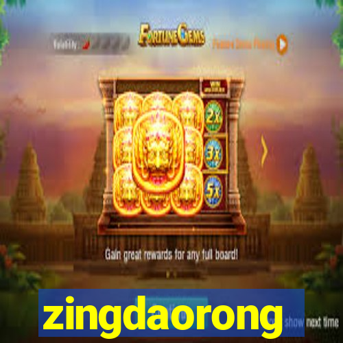 zingdaorong