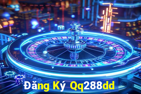 Đăng Ký Qq288dd