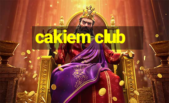 cakiem club