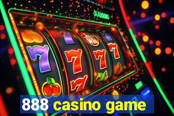 888 casino game