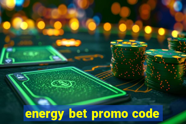 energy bet promo code