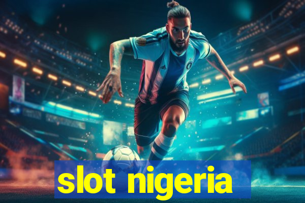 slot nigeria