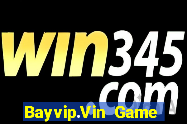 Bayvip.Vin Game Bài Casino