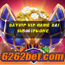 Bayvip Vip Game Bài Su500 Iphone