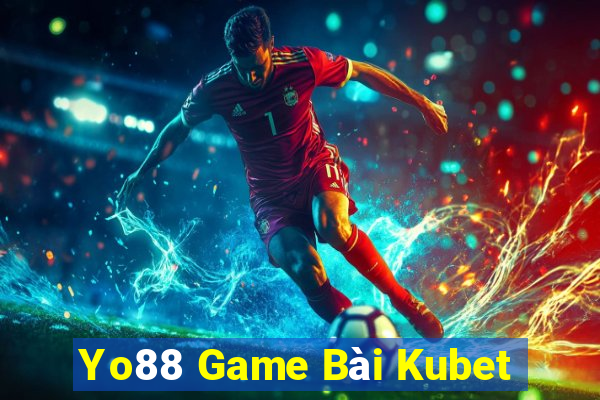 Yo88 Game Bài Kubet