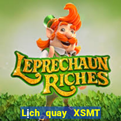 Lịch quay XSMT ngày 22