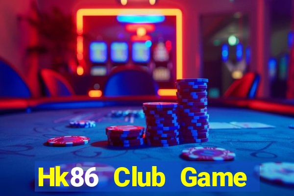 Hk86 Club Game Đánh Bài Ông Trùm Poker