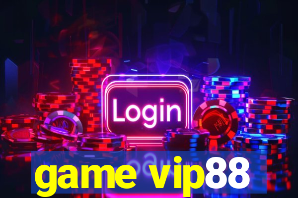 game vip88