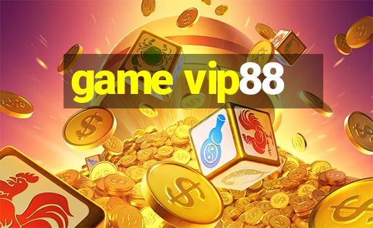 game vip88