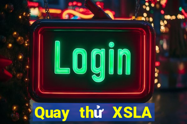 Quay thử XSLA ngày 30