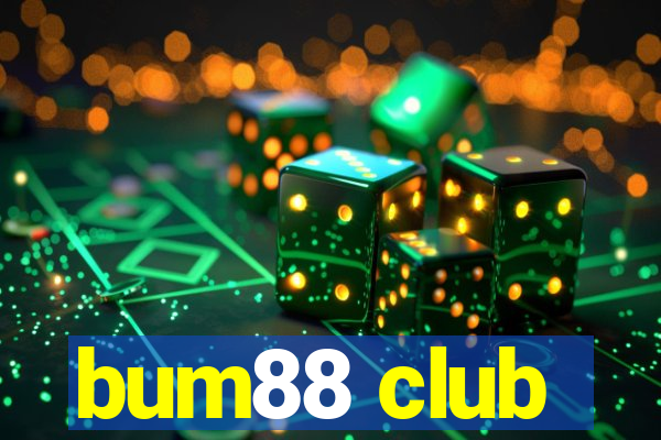 bum88 club