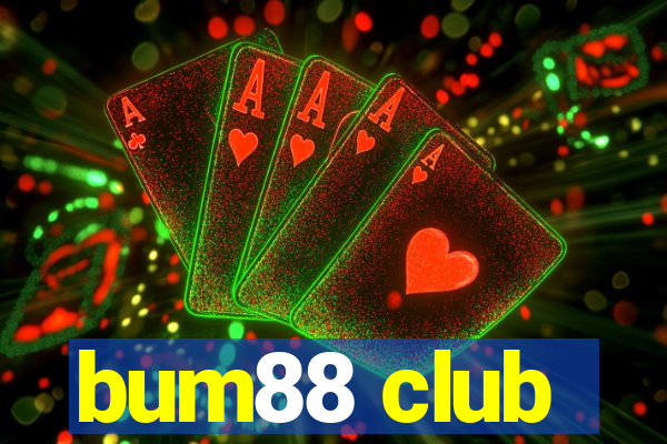 bum88 club