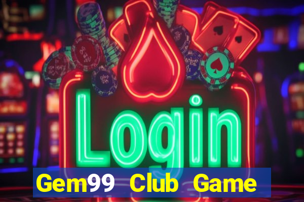 Gem99 Club Game Bài Liêng