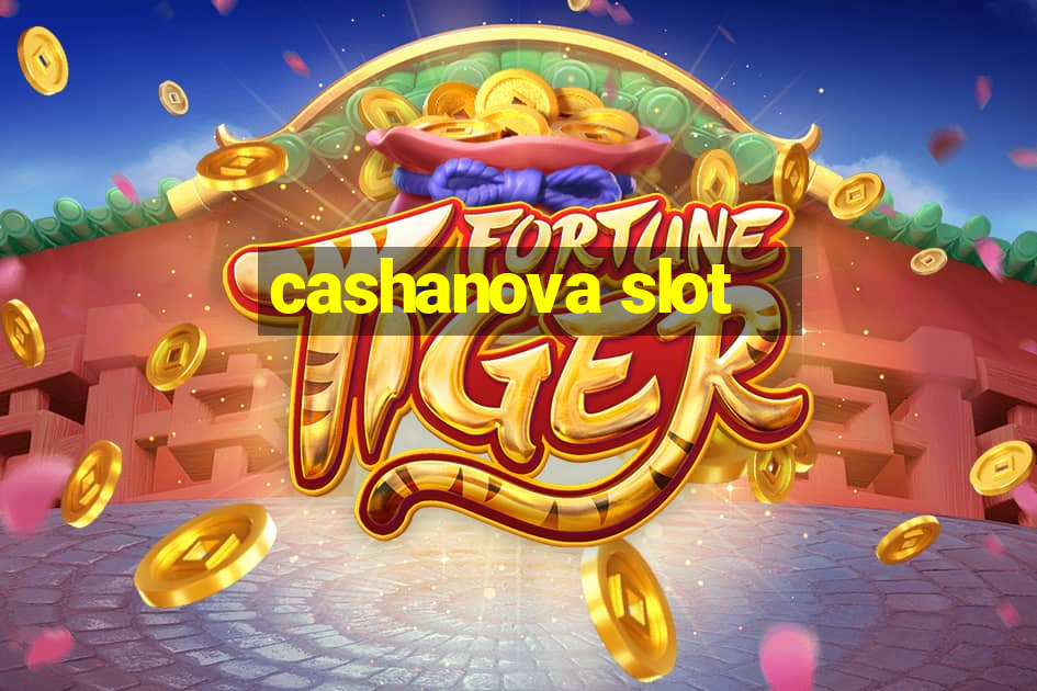 cashanova slot