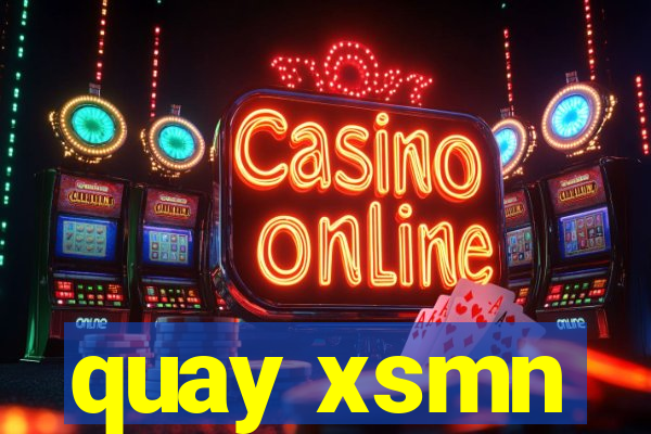 quay xsmn