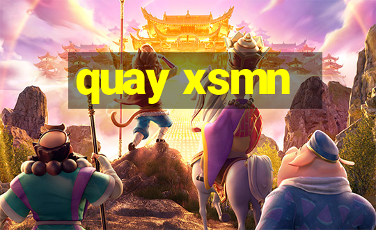 quay xsmn