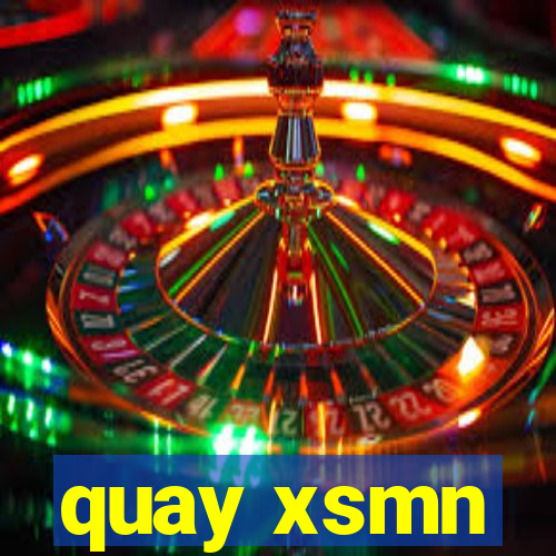 quay xsmn