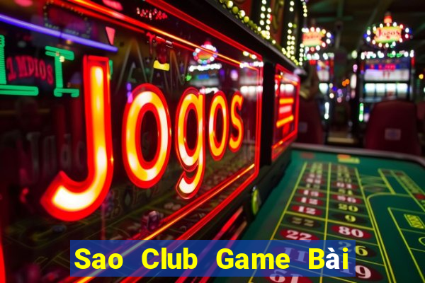 Sao Club Game Bài Nhất Vip