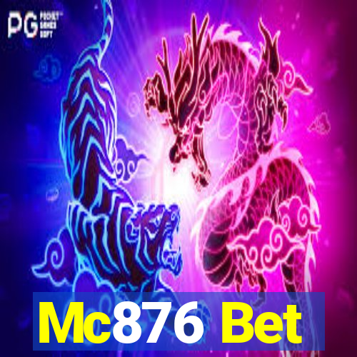 Mc876 Bet