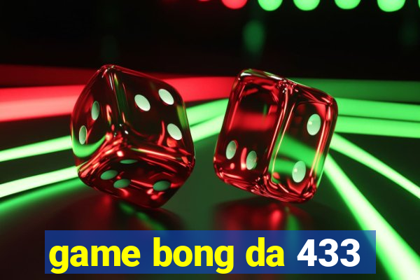 game bong da 433