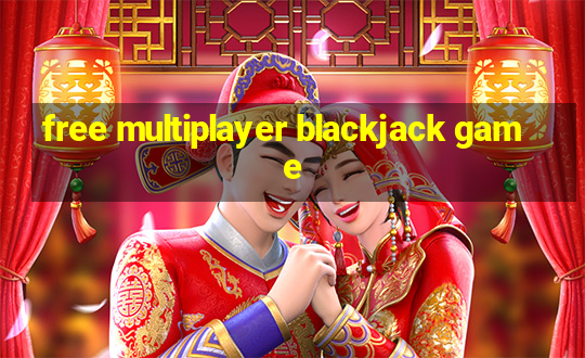 free multiplayer blackjack game