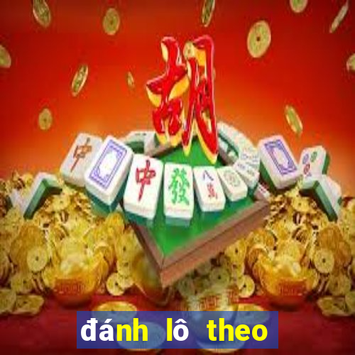 đánh lô theo kiểu bạc nhớ