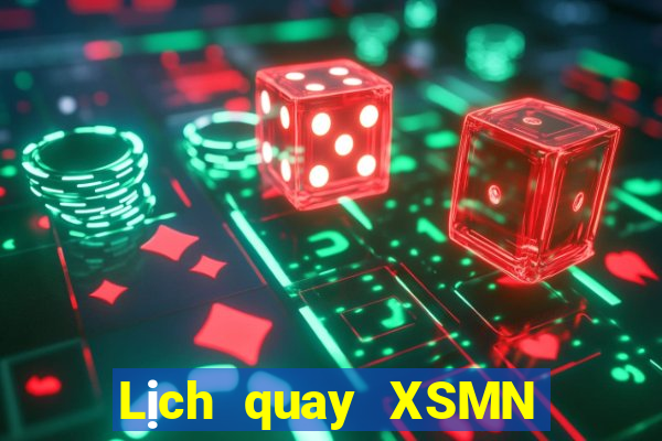 Lịch quay XSMN ngày 27