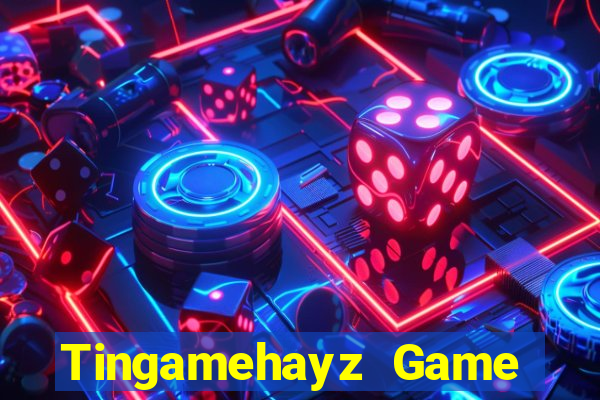 Tingamehayz Game Bài Ma Thuật