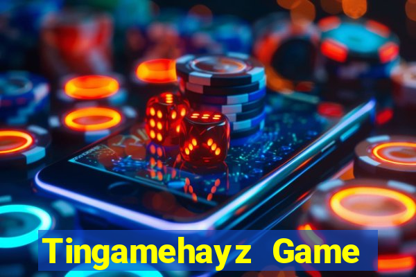 Tingamehayz Game Bài Ma Thuật