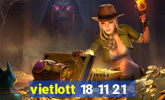 vietlott 18 11 21