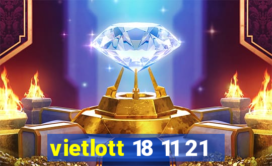 vietlott 18 11 21