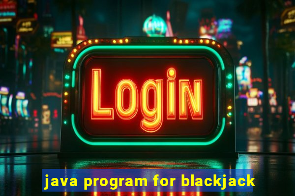 java program for blackjack