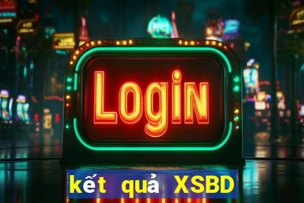 kết quả XSBD ngày 31