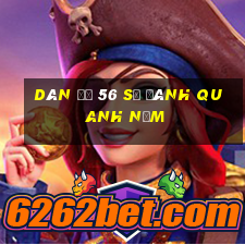 dàn đề 56 số đánh quanh năm