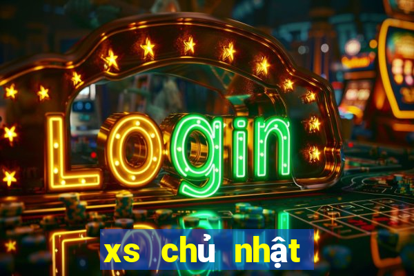 xs chủ nhật hôm nay