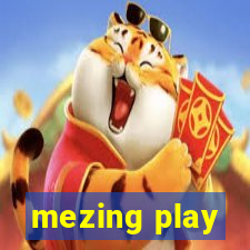 mezing play