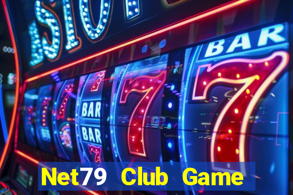 Net79 Club Game Bài Uy Tín Nhất 2022