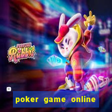 poker game online without money