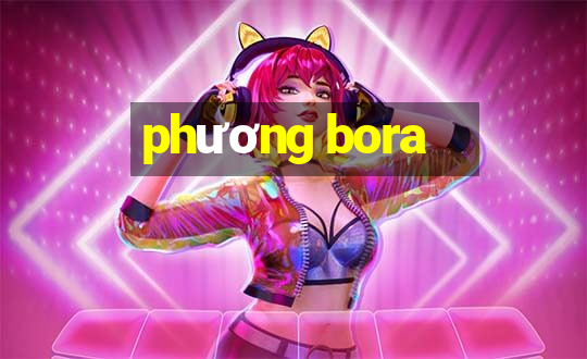 phương bora