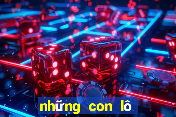 những con lô gan nhất